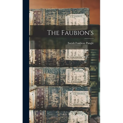 The Faubion's - Hardcover
