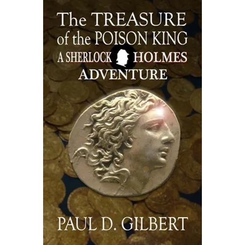 The Treasure of the Poison King - A Sherlock Holmes Adventure - Paperback
