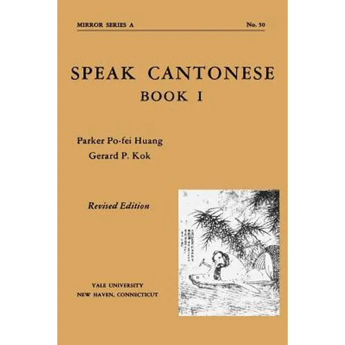 Speak Cantonese, Book One - Paperback