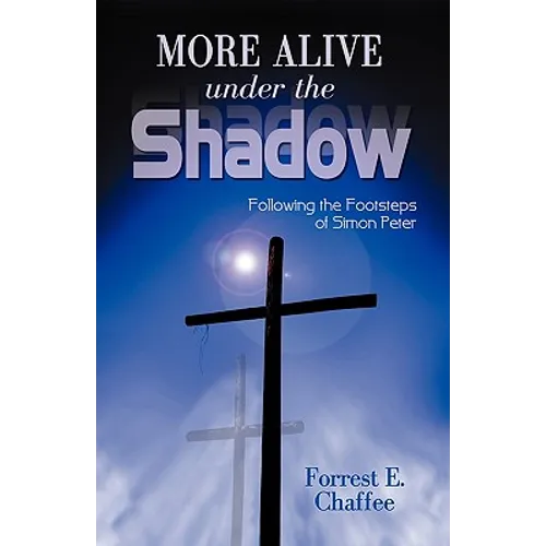 More Alive Under the Shadow - Paperback