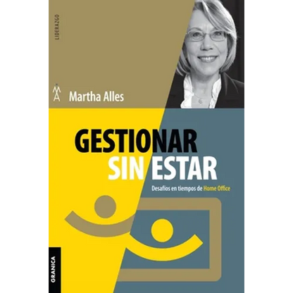 Gestionar Sin Estar: Desafíos En Tiempos De Home Office - Paperback