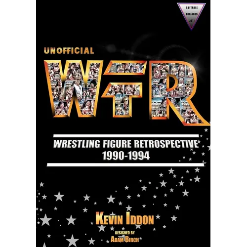 Unofficial Wrestling Figure Retrospective 1990-1994 - Paperback