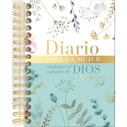 Diario Para La Mujer Conforme Al Corazón de Dios (Journal for a Woman After God's Own Heart Bible): Edición Jardín - Spiral