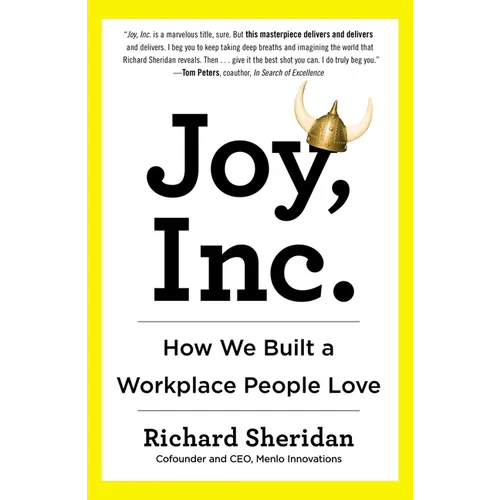 Joy, Inc.: How We Built a Workplace People Love - Paperback