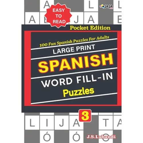 Large Print SPANISH WORD FILL-IN Puzzles; Vol. 3 - Paperback