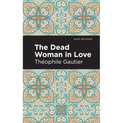 The Dead Woman in Love - Paperback