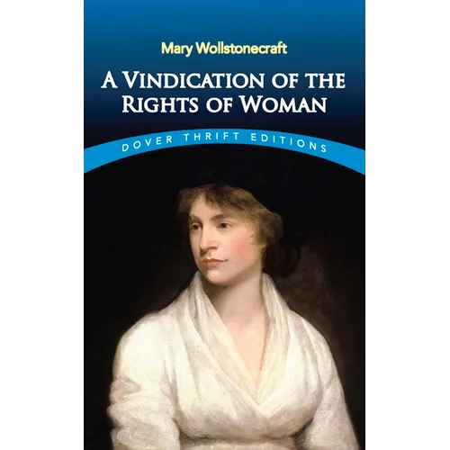 A Vindication of the Rights of Woman - Paperback