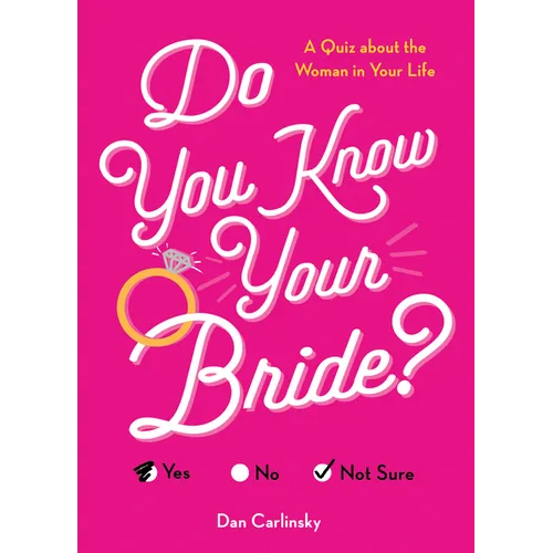 Do You Know Your Bride?: A Quiz about the Woman in Your Life - Paperback