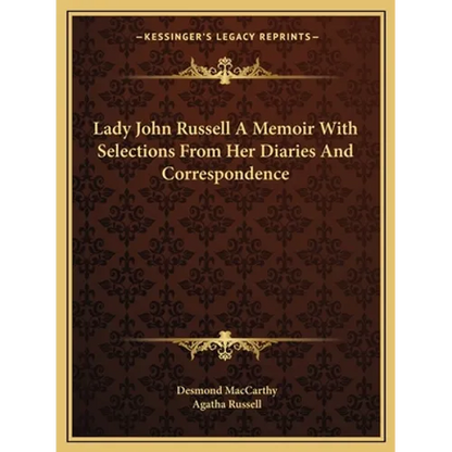 Lady John Russell A Memoir With Selections From Her Diaries And Correspondence - Paperback