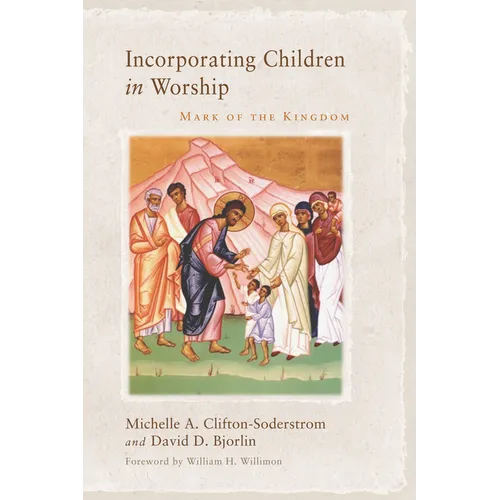 Incorporating Children in Worship - Paperback