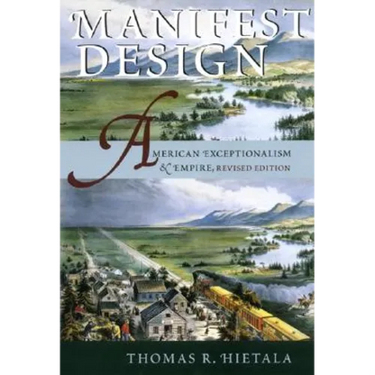 Manifest Design: American Exceptionalism and Empire - Paperback