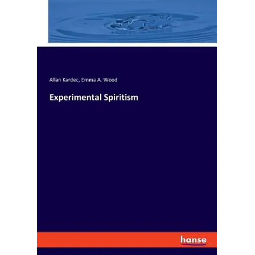 Experimental Spiritism - Paperback