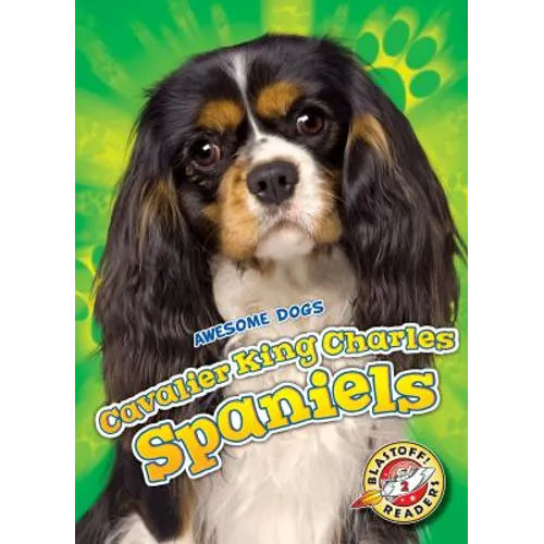Cavalier King Charles Spaniels - Library Binding