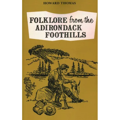 Folklore from the Adirondack Foothills - Paperback