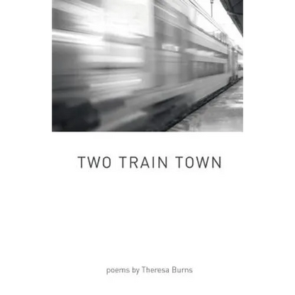 Two Train Town - Paperback