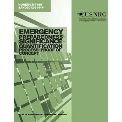 Emergency Preparedness Significance Quantification Process: Proof of Concept - Paperback
