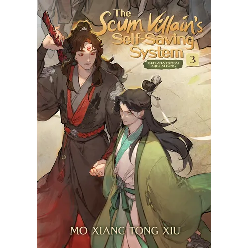 The Scum Villain's Self-Saving System: Ren Zha Fanpai Zijiu Xitong (Novel) Vol. 3 - Paperback