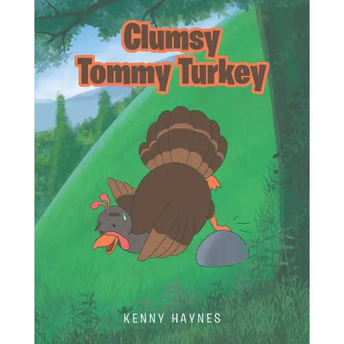 Clumsy Tommy Turkey - Paperback