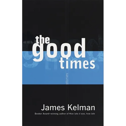 The Good Times - Paperback