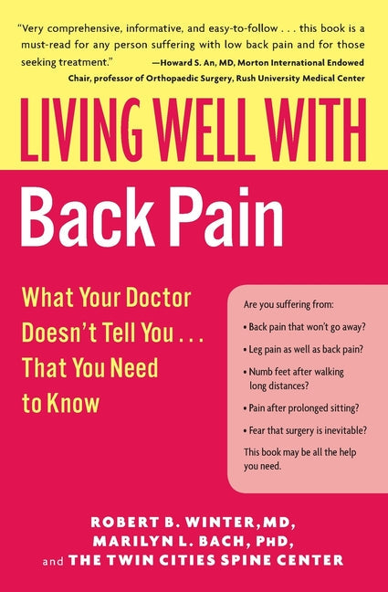Living Well with Back Pain: What Your Doctor Doesn't Tell You...That You Need to Know - Paperback