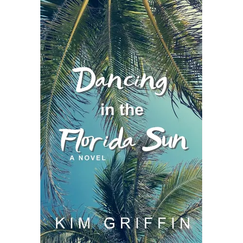 Dancing in the Florida Sun - Paperback