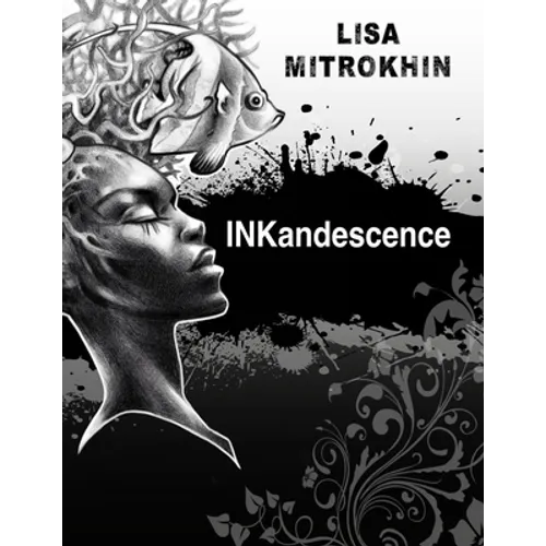 Inkandescence - Paperback