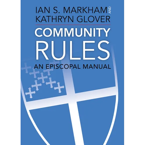 Community Rules: An Episcopal Manual - Paperback