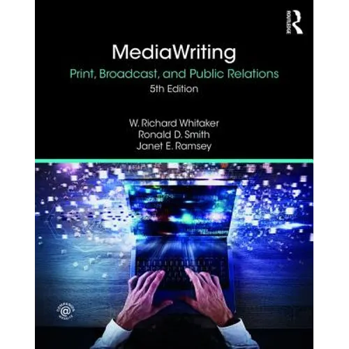 MediaWriting: Print, Broadcast, and Public Relations - Paperback