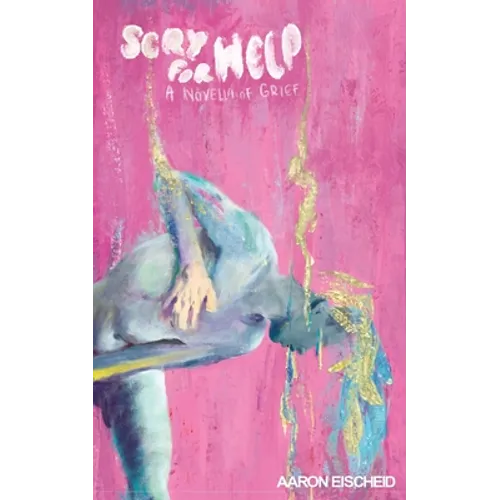 Scry For Help: A Novella of Grief - Paperback