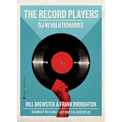 The Record Players: DJ Revolutionaries - Paperback