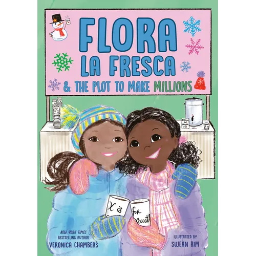 Flora La Fresca & the Plot to Make Millions - Hardcover