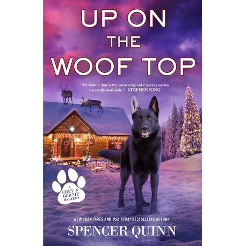 Up on the Woof Top: A Chet & Bernie Mystery - Hardcover