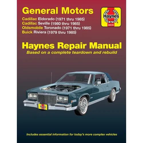 Gm: Cadillac Eldorado 1971-85, Seville 1980-85, Oldsmobile Toronado 1971-85 & Buick Riviera 1979-85 - Paperback
