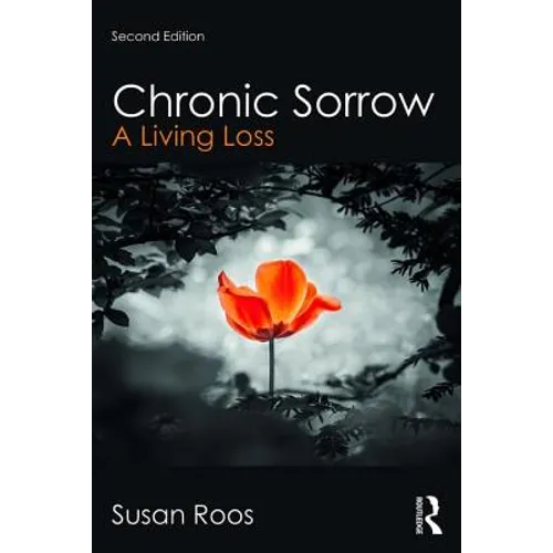 Chronic Sorrow: A Living Loss - Paperback
