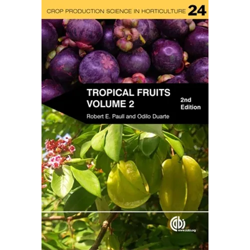 Tropical Fruits, Volume 2 - Paperback