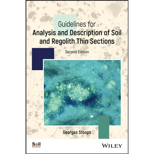 Guidelines for Analysis and Description of Soil and Regolith Thin Sections - Paperback