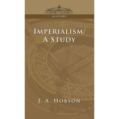 Imperialism: A Study - Hardcover