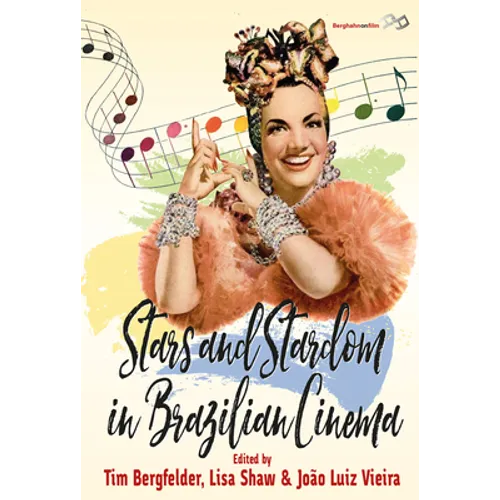 Stars and Stardom in Brazilian Cinema - Paperback