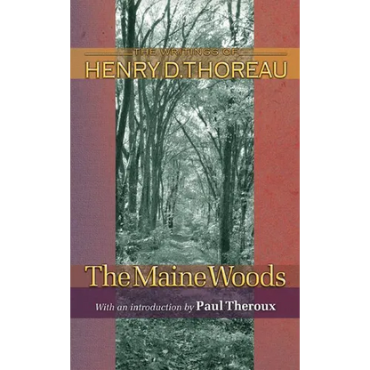 The Maine Woods - Paperback