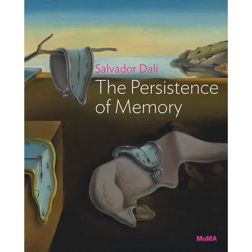 Salvador Dalí the Persistence of Memory: MoMA One on One Series - Paperback