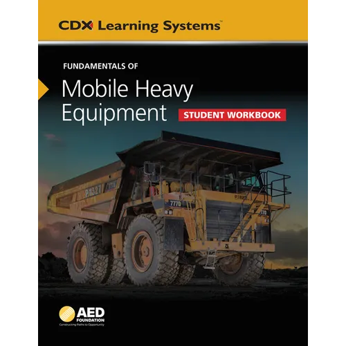 Fundamentals of Mobile Heavy Equipment Student Workbook: . - Paperback