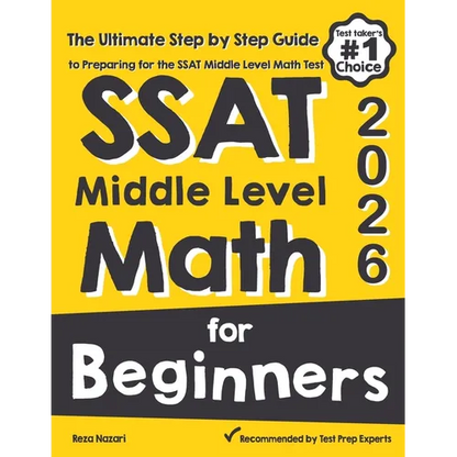 SSAT Middle Level Math for Beginners: The Ultimate Step by Step Guide to Preparing for the SSAT Middle Level Math Test - Paperback