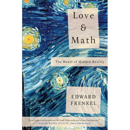 Love and Math: The Heart of Hidden Reality - Paperback