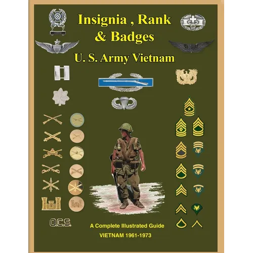 United States Army Vietnam Insignia, Rank and Badges - Paperback