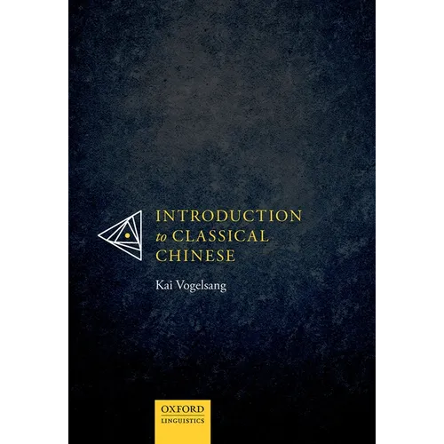 Introduction to Classical Chinese - Paperback