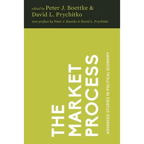 The Market Process: Essays in Contemporary Austrian Economics - Paperback