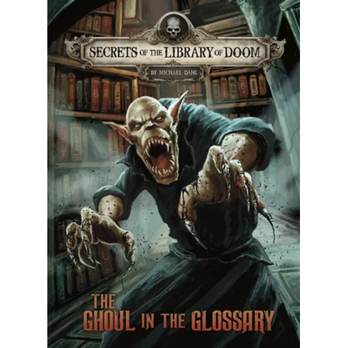The Ghoul in the Glossary - Hardcover