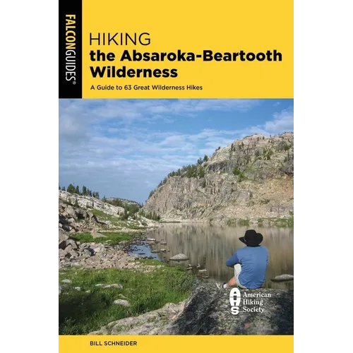 Hiking the Absaroka-Beartooth Wilderness - Paperback