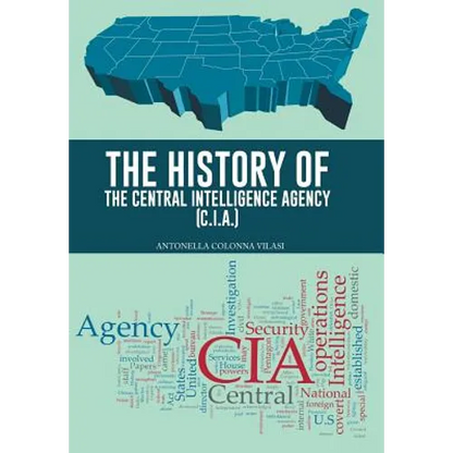 The History of the Central Intelligence Agency (C.I.A.) - Hardcover