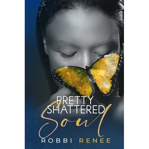 Pretty Shattered Soul - Paperback